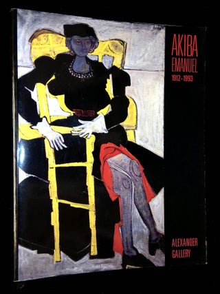 Akiba Emanuel (1912-1993): Alexander Gallery New York, May 5 to June 15, 1994. Akiba Emanuel, Avis.