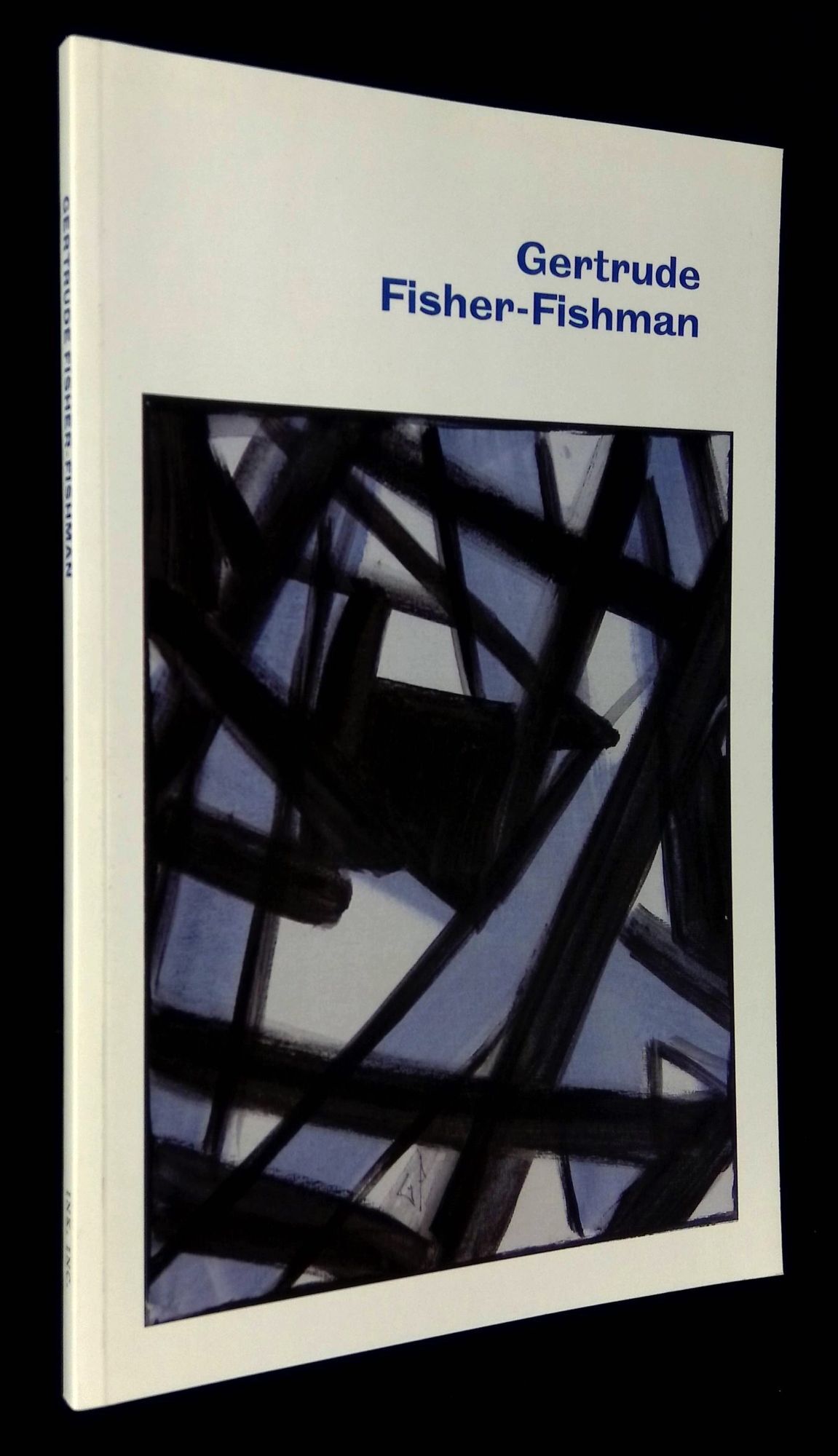 Gertrude Fisher-Fishman: A Catalogue of Selected Work Dedicated to the ...