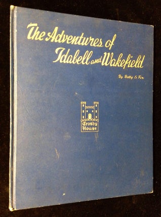 Item #B59712 Dolls Around the World [Volume 4 of The Adventures of Idabell and Wakefield]. Edith...