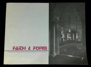 Item #B59714 Faith & Form: Synagogue Architecture in Illinois--An Exhibition Organized by the...