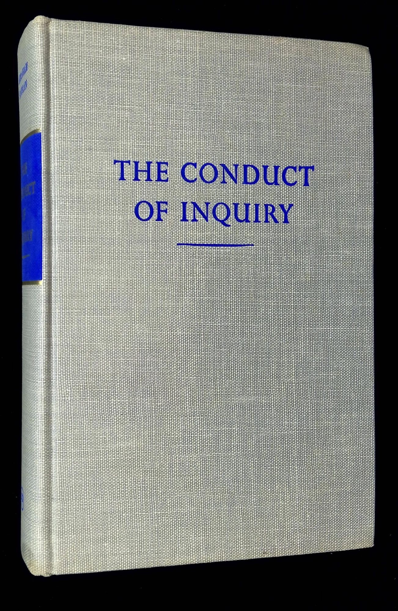 Behavioral Inquiry The Conduct of Inquiry: Methodology for Behavioral Science | Abraham Kaplan