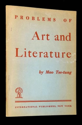Item #B59889 Problems of Art and Literature. Mao Tse-Tung