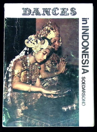 Item #B59939 Dances in Indonesia. Soedarsono