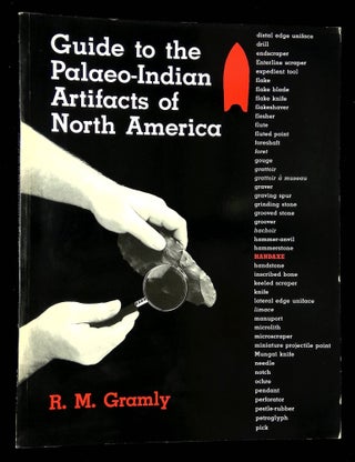 Item #B59999 Guide to the Palaeo-Indian Artifacts of North America. Richard Michael Gramly