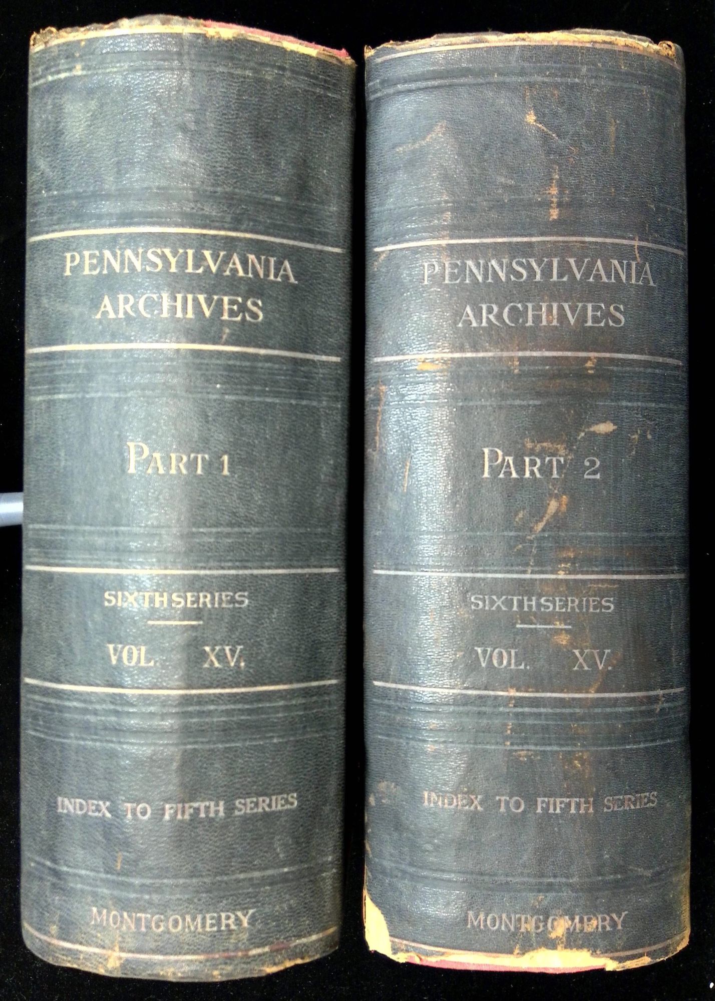 Pennsylvania Archives: Sixth Series, Volume XV--Part I And Part II ...