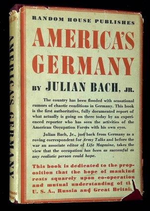 Item #B60028 America's Germany: An Account of the Occupation. Julian Bach