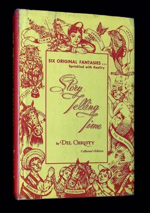 Item #B60033 Story Telling Time [Inscribed by Christy!]. Del Christy