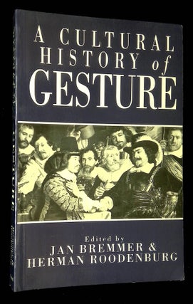 Item #B60069 A Cultural History of Gesture. Jan Bremmer, Herman Roodenburg--, Keith Thomas