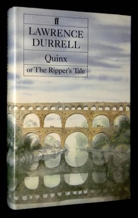 Item #B60228 Quinx or The Ripper's Tale [Signed by Durrell!]. Lawrence Durrell