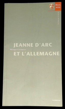 Item #B60244 Jeanne d'Arc et l'Allemagne. Philippe Contamine, Wolfgang Ebbecke