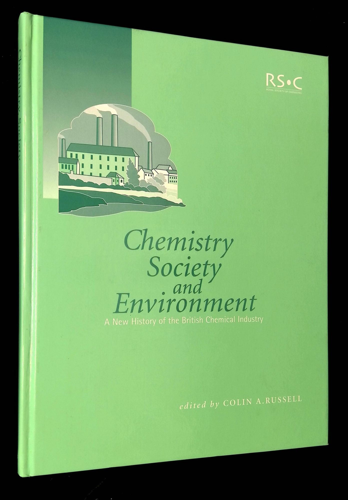 Russell Codlin Rinaami Chemistry, Society and Environment: A New History of the British ...