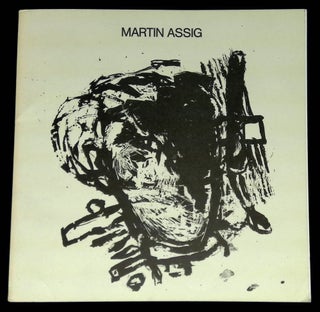 Item #B60421 Martin Assig: Galerie Westernhagen, Koln--11. September bis 8. Oktober 1987. Martin...