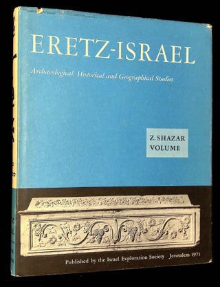 Item #B60436 Eretz-Israel: Volume Ten--Zalman Shazar Volume [This volume only!]. N. Avigad, M....