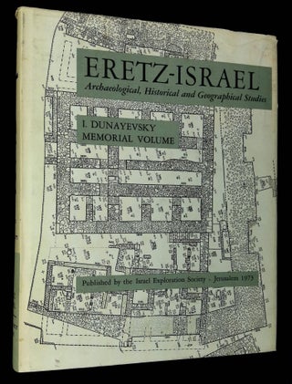 Item #B60437 Eretz-Israel: Volume Eleven--I. Dunayevsky Memorial Volume [This volume only!]. N....