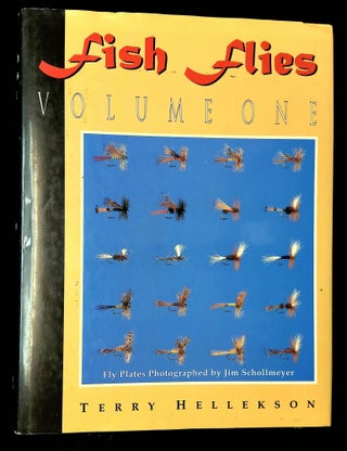 Item #B60511 Fish Flies: Volume I [This voilume only!]. Terry Hellekson, Wanda Prunty