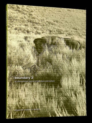 Item #B60525 Boundary 2: An International Journal of Literature and Culture--Volume 40, Number 3,...