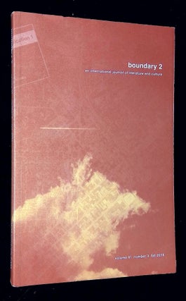 Item #B60527 Boundary 2: An International Journal of Literature and Culture--Volume 41, Number 3,...