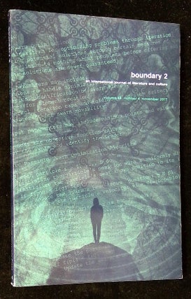 Item #B60528 Boundary 2: An International Journal of Literature and Culture--Volume 44, Number 4,...
