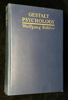 Item #B60582 Gestalt Psychology. Wolfgang Kohler