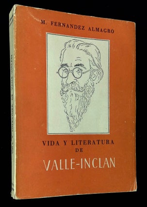 Item #B60594 Vida y Literatura de Valle-Inclan. Melchor Fernandez Almagro