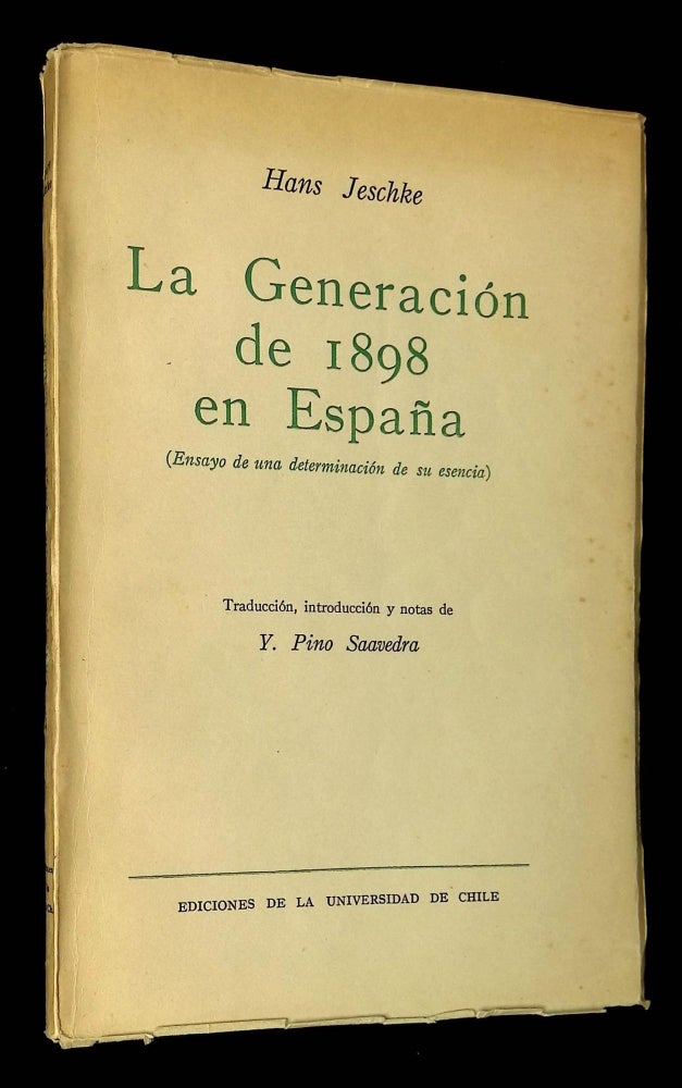 Item #B60630 La Generacion de 1898 en Espana (Ensayo de una Determinacion de su Esencia). Hans Jeschke.