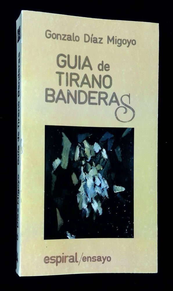 Item #B60637 Guia de Tirano Banderas. Gonzalo Diaz Migoyo.