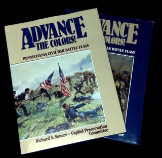 Item #B60649 Advance the Colors! Pennsylvania Civil War Battle Flags--Volume One and Two [Two...