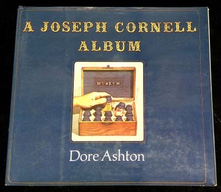 Item #B60652 A Joseph Cornell Album. Dore Ashton