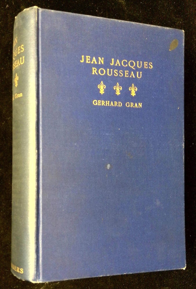 Item #B60717 Jean Jacques Rousseau. Gerhard Gran, Marcia Hargis Janson.
