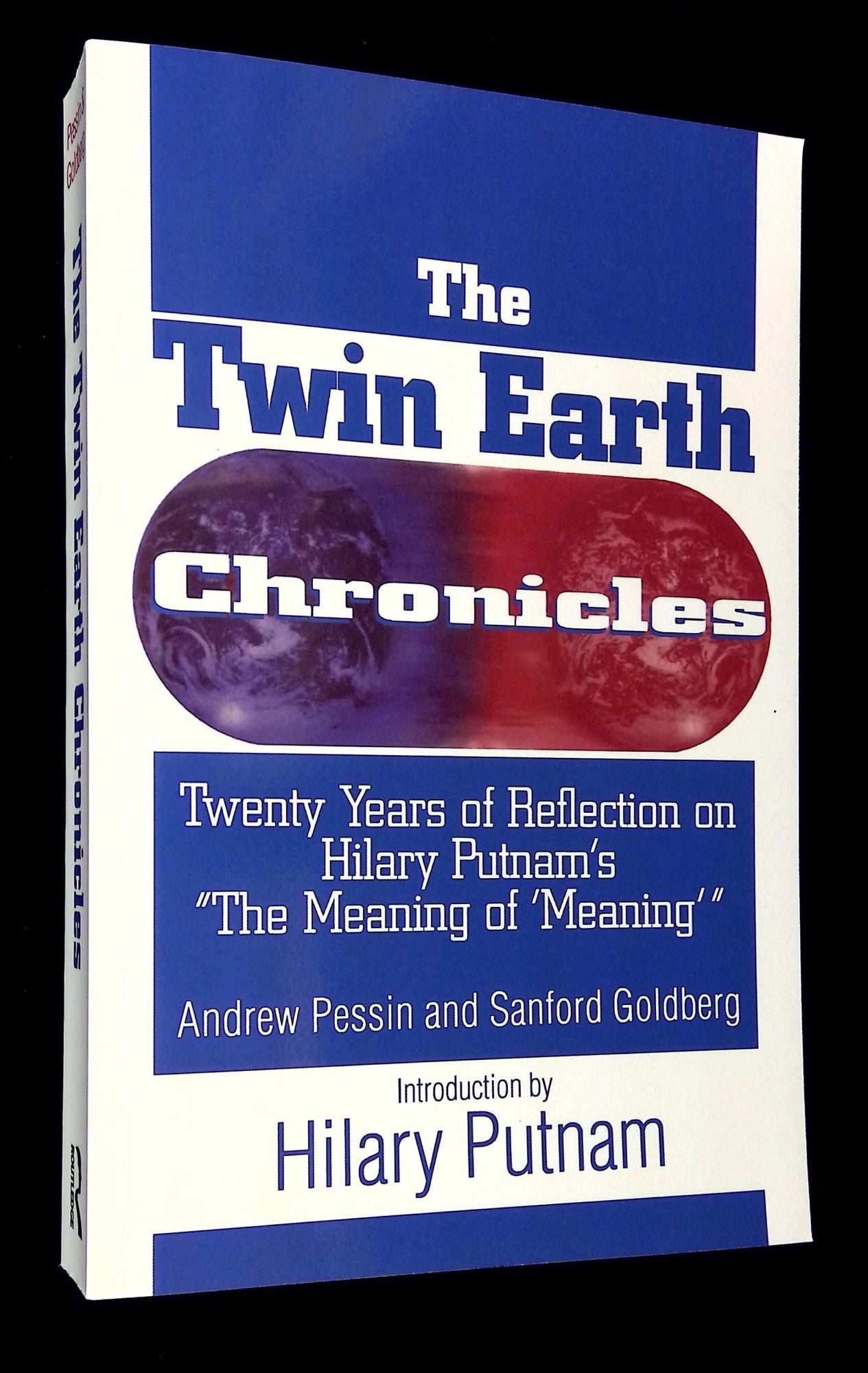 The Twin Earth Chronicles: Twenty Years Of Reflection On Hilary Putnam ...