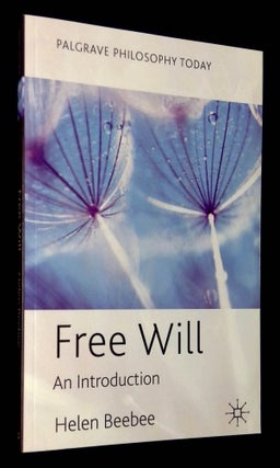 Item #B60966 Free Will: An Introduction. Helen Beebee