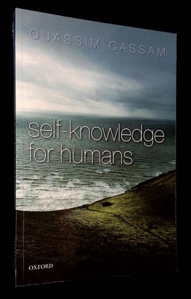 Item #B61044 Self-Knowledge for Humans. Quassim Cassam