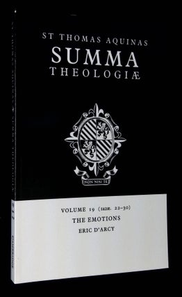 Item #B61113 Summa Theologiae: Volume 19--The Emotions (Ia2ae. 22-30). St. Thomas Aquinas, Eric...