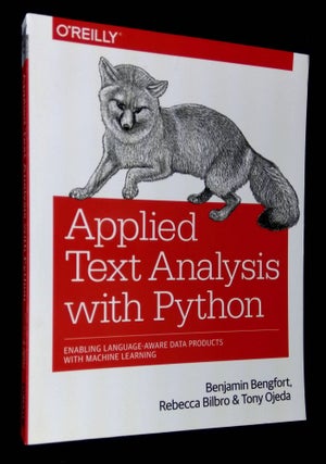 Item #B61168 Applied Text Analysis with Python: Enabling Language-Aware Data Products with...