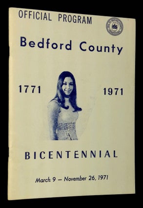 Item #B61322 Official Program: Bedford County Bicentennial, 1771-1971--March 9-November 26, 1971....