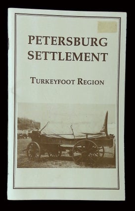 Item #B61339 Petersburg Settlement: Turkeyfoot Region. Public Relations Committee of the Old...