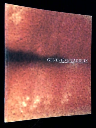 Item #B61390 Genevieve Cadieux: Musee Departemental de Rochechouart, 16.10.92-20.12.92. Genevieve...