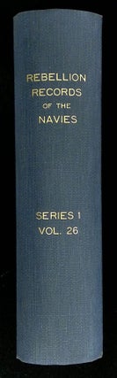 Item #B61521 Official Records of the Union and Confederate Navies in the War of the Rebellion:...
