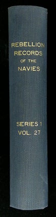 Item #B61527 Official Records of the Union and Confederate Navies in the War of the Rebellion:...