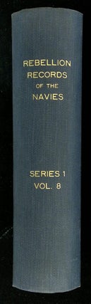 Item #B61528 Official Records of the Union and Confederate Navies in the War of the Rebellion:...