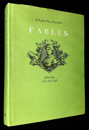 Item #B61609 A Scolar Press Facsimile: Fables--Two Volumes in One. John Gay