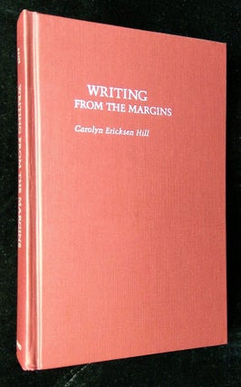 Item #B61638 Writing from the Margins: Power and Pedagogy for Teachers of Composition. Carolyn...