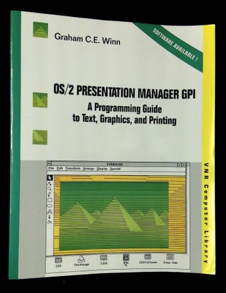 Item #B61696 OS/2 Presentation Manager GPI: A Programming Guide to Text, Graphics, and Printing....