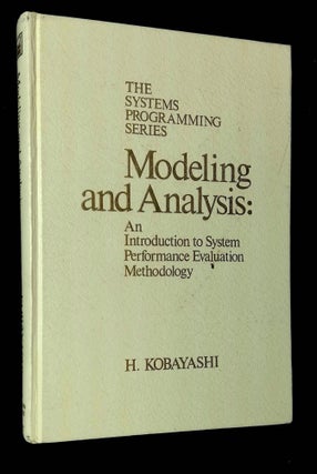 Item #B61701 Modeling and Analysis: An Introduction to System Performance Evaluation Methodology....