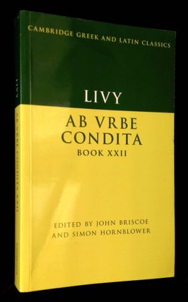 Item #B61773 Ab Vrbe Condita: Book XXII. Livy, John Briscoe, Simon Hornblower