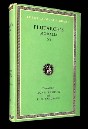 Item #B61822 Plutarch's Moralia: XI--854e-874c, 911c-919f (Loeb Classical Library, No. 426) [This...
