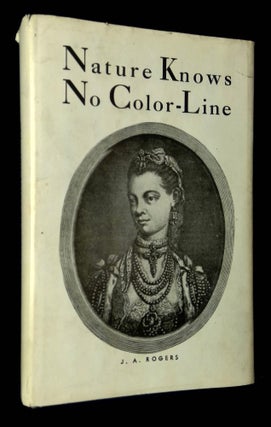 Item #B61832 Nature Knows No Color-Line: Research Into the Negro Ancestry in the White Race. J....