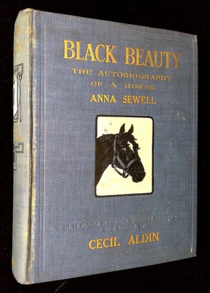 Item #B61836 Black Beauty: The Autobiography of a Horse. Anna Sewell, Cecil Aldin