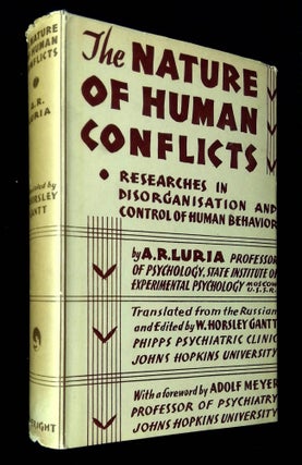 Item #B62001 The Nature of Human Conflicts or Emotion, Conflict and Will: An Objective Study of...