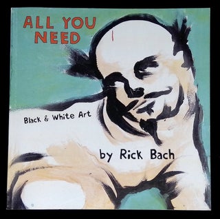 Item #B62055 All You Need: Black & White Art [Inscribed & numbered by Bach, with original...